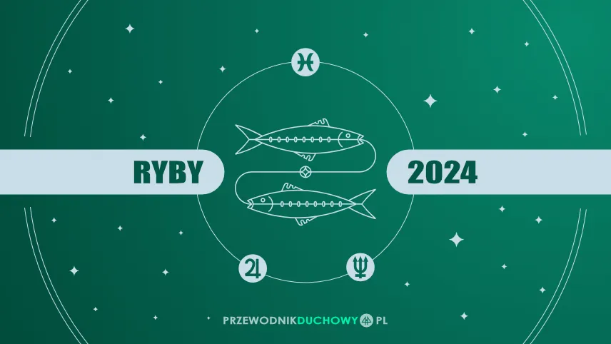 Horoskop 2024 Ryby