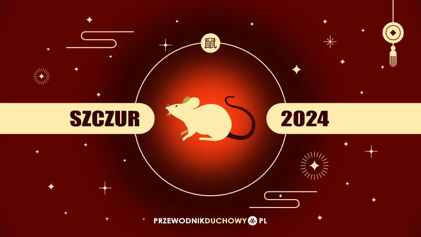 Horoskop chiński 2024 Szczur