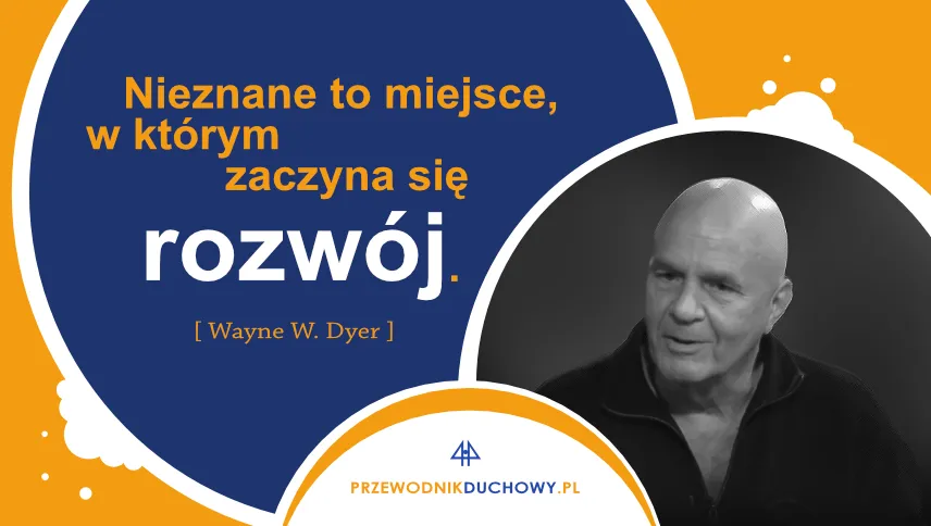 Wayne W. Dyer cytaty