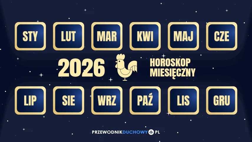 Chiński horoskop miesięczny 2026 Kogut