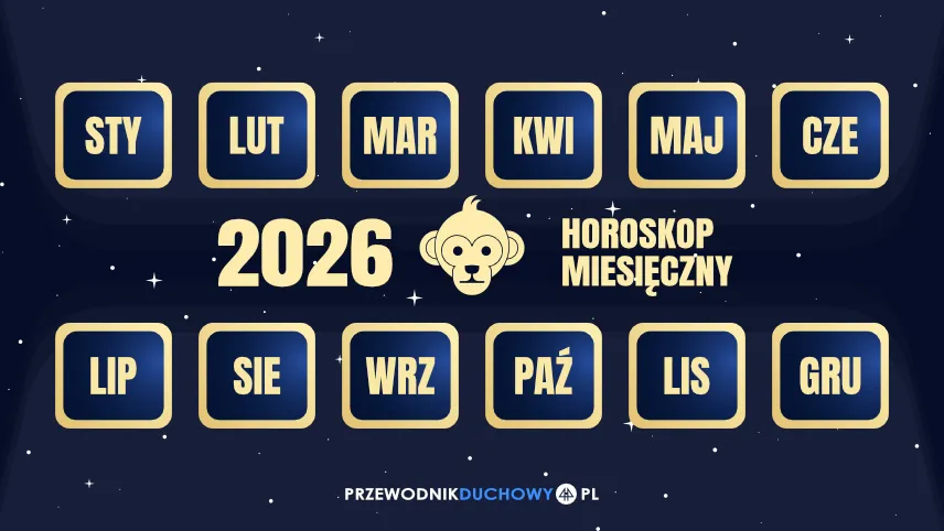 Chiński horoskop miesięczny 2026 Małpa