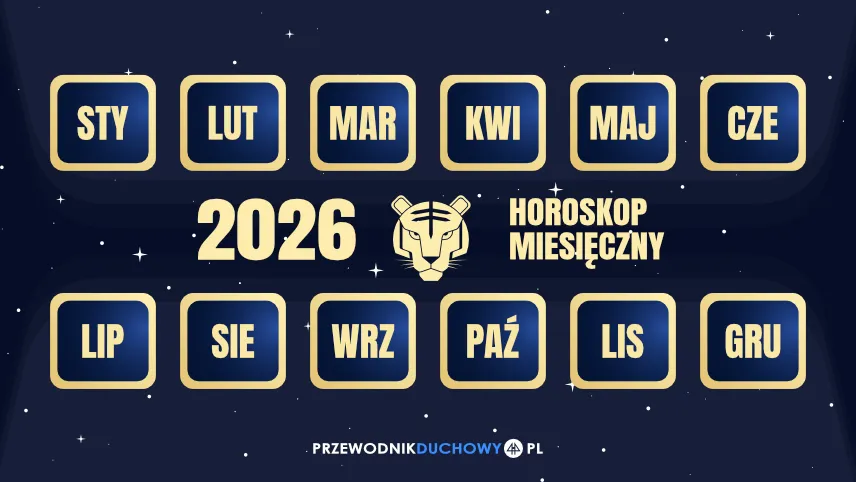Prognoza miesięczna dla Tygrysa na 2026 rok Chiński horoskop miesięczny 2026 Tygrys