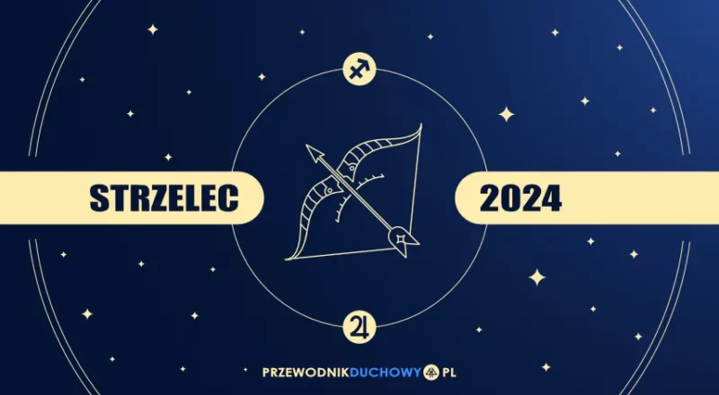 Horoskop 2024 Strzelec